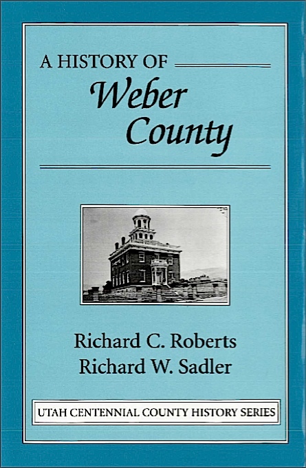 Title details for A History of Weber County by Richard C. Roberts - Wait list